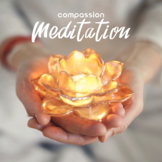 Compassion Meditation: Temple of Love and Infinity Peace, Happiness, Abundance & Healing