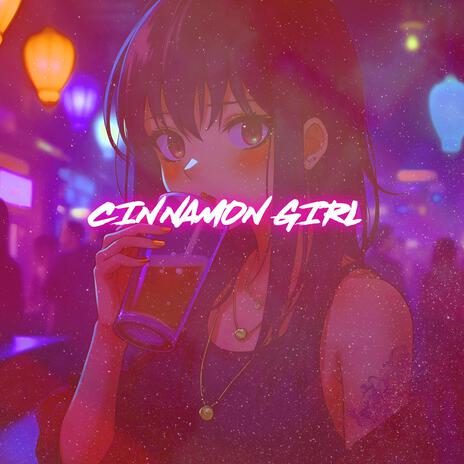 Cinnamon Girl (Nigthcore)