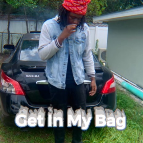 Get In My Bag | Boomplay Music