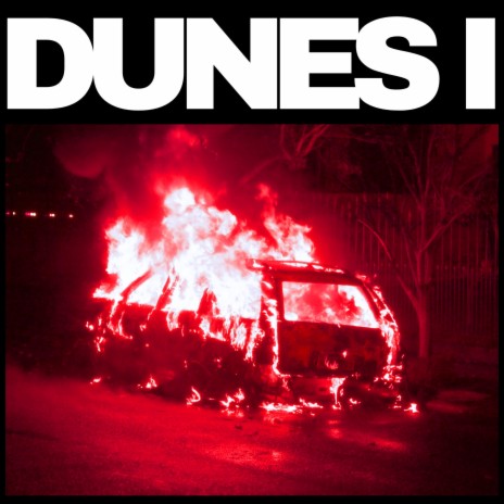 Dunes I | Boomplay Music