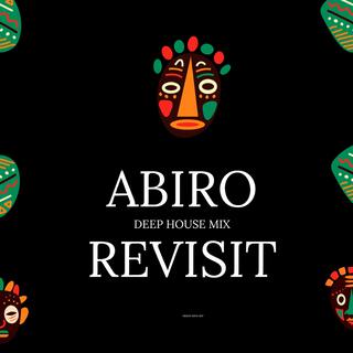 Abiro (Deep House Revisit)