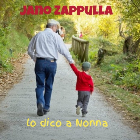 LO DICO A NONNA | Boomplay Music