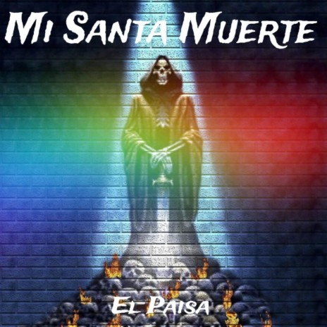 Mi Santa Muerte (El Paisa) | Boomplay Music