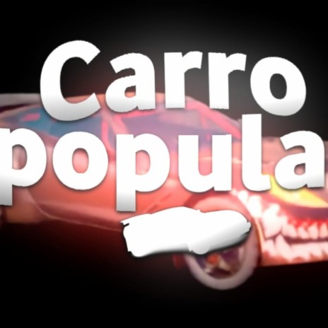 CARRO POPULAR ft. Rodrigues.rec & KLzin | Boomplay Music