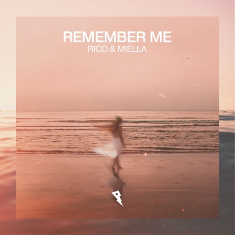 Remember Me | Boomplay Music