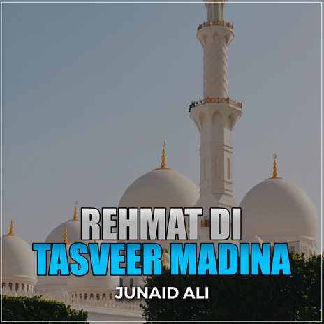 Rehmat Di Tasveer Madina