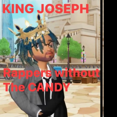 Rapperz without candy | Boomplay Music