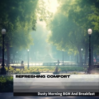 Dusty Morning BGM And Breakfast