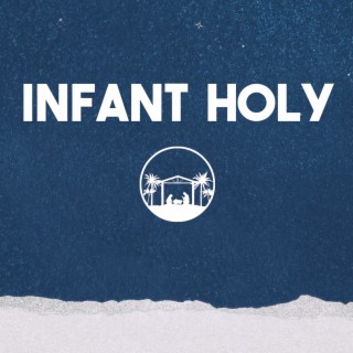 Infant Holy