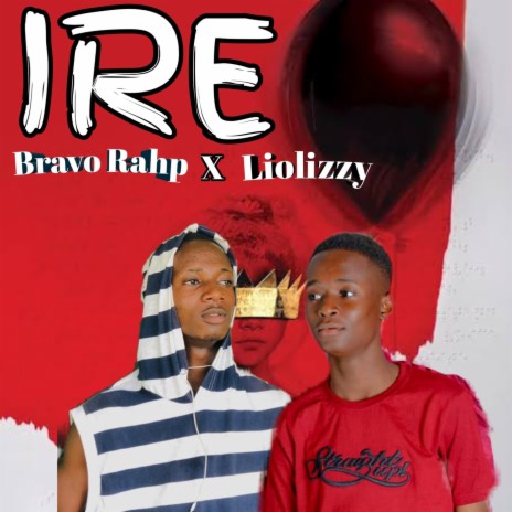 Ire ft. Liolizzy | Boomplay Music