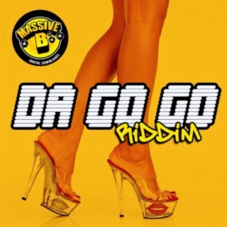 Massive B Presents: Da Go Go Riddim