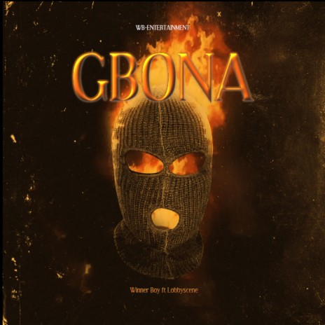 Gbona ft. Lobbyscene | Boomplay Music