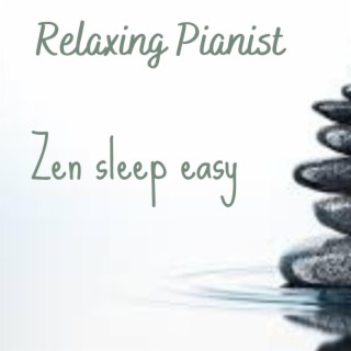 ZEN SLEEP EASY