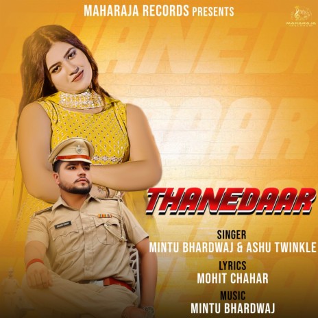 Thanedaar ft. Mintu Bhardwaj | Boomplay Music