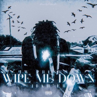 Wipe Me Down