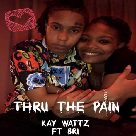 Thru The Pain ft. Bri | Boomplay Music