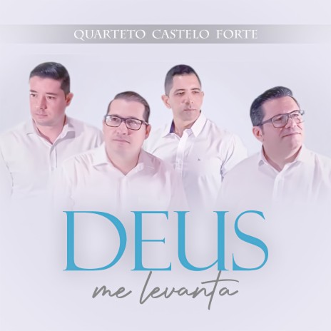 Deus Me Levanta | Boomplay Music