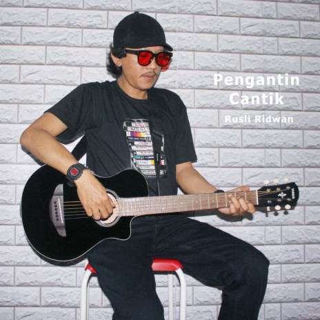 Pengantin Cantik | Boomplay Music