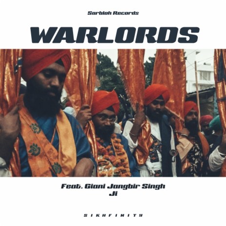 Warlords V2 Distorted ft. Giani Jangbir Singh Ji | Boomplay Music