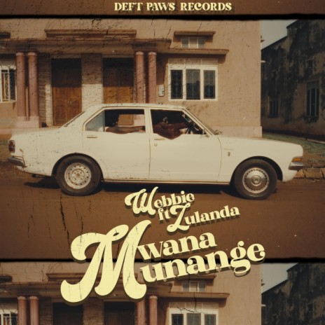 Mwana Munange ft. Zulanda | Boomplay Music