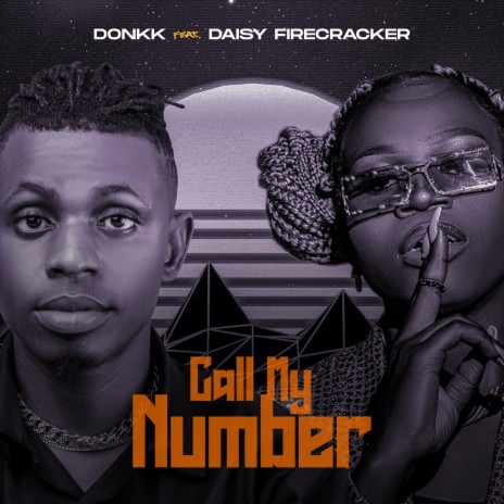 call my number ft. Daisy Firecracker | Boomplay Music