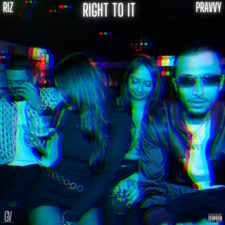 Right To It ft. Riz | Boomplay Music