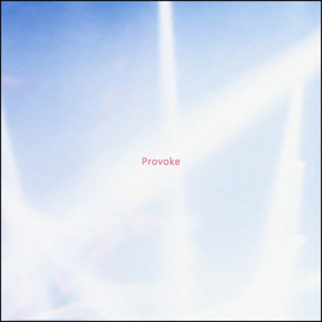 Provoke