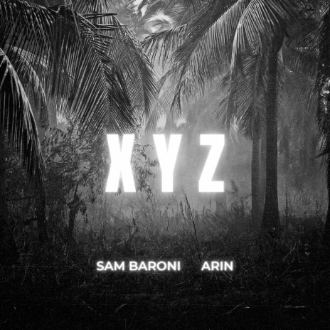 Xyz ft. Arin | Boomplay Music