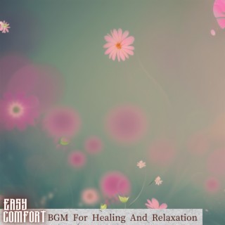 BGM For Healing And Relaxation