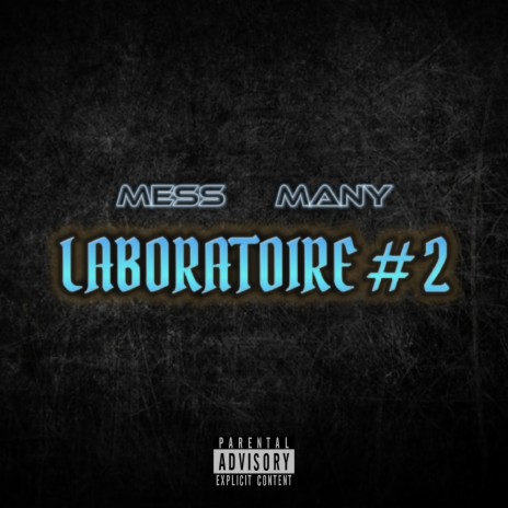 Laboratoire #2 ft. Many | Boomplay Music