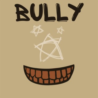 BULLY