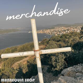 Merchandise lyrics | Boomplay Music