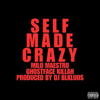 SELF MADE CRAZY