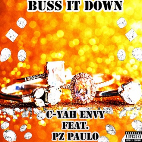 Buss It Down ft. Pz Paulo | Boomplay Music