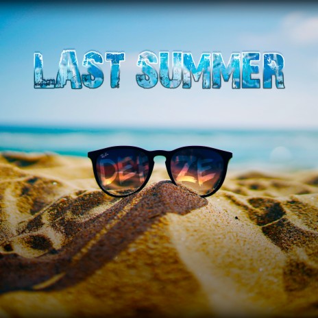 Last Summer | Boomplay Music