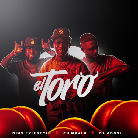 El Toro ft. DJ Adoni & Chimbala