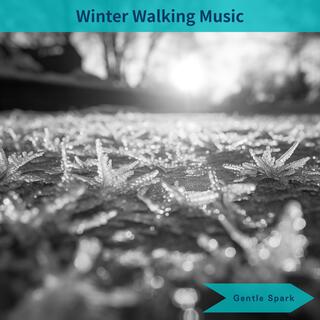 Winter Walking Music