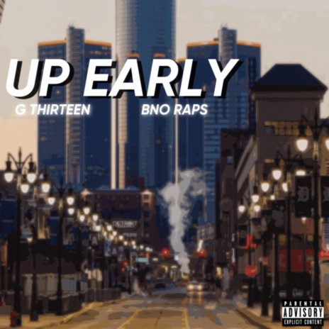 Up Early ft. Bno Raps | Boomplay Music