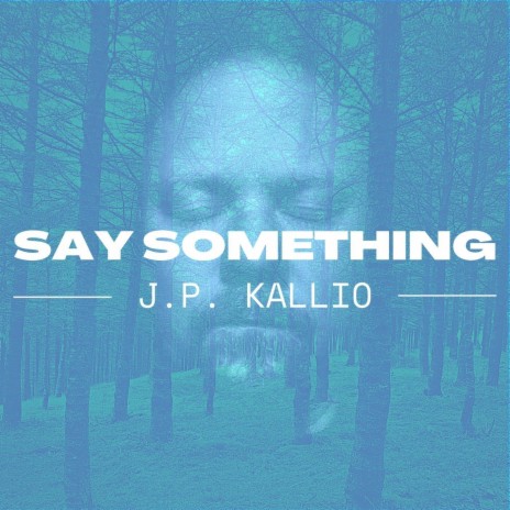 Say Something | Boomplay Music