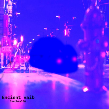 Encient Vaib | Boomplay Music