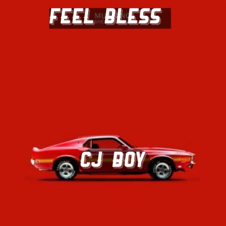 Feel bless | Boomplay Music