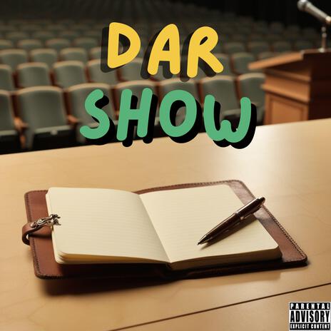 Dar show | Boomplay Music