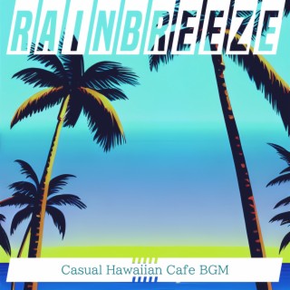 Casual Hawaiian Cafe BGM