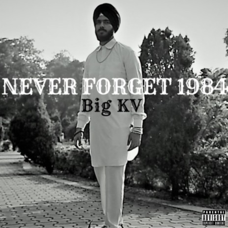 NEVER FORGET 1984 | Boomplay Music