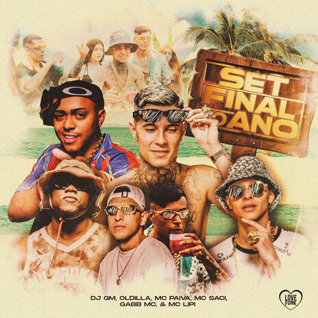 Set Final de Ano ft. Oldilla, Gabb MC, Love Funk, Dj GM & MC Lipi | Boomplay Music