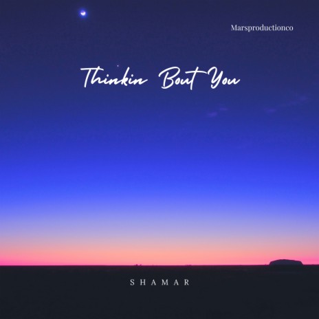 Thinkin Bout You | Boomplay Music