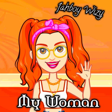 My Woman | Boomplay Music