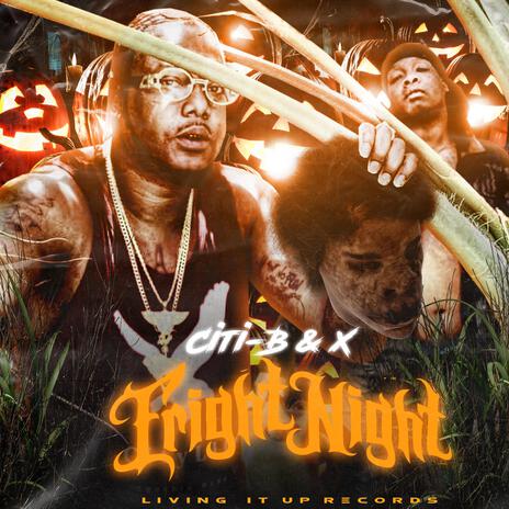 Fright Night ft. X | Boomplay Music