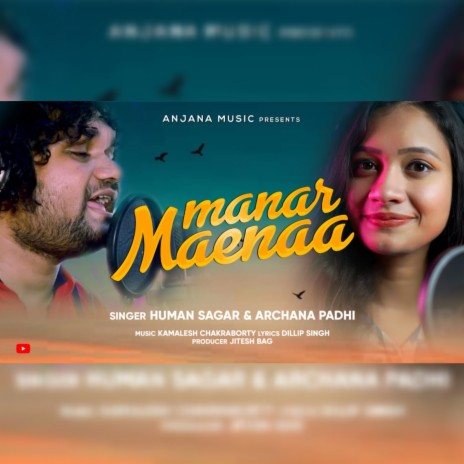 Manar Maena (Sambalpuri) ft. Archana Padhi | Boomplay Music