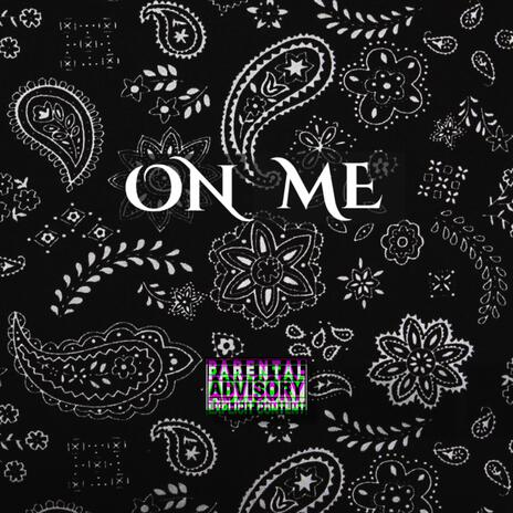 ON ME | Boomplay Music